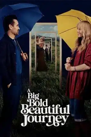 A Big Bold Beautiful Journey (2025) ขับตรงไปเล็กน้อยบนถนนแห่งรัก